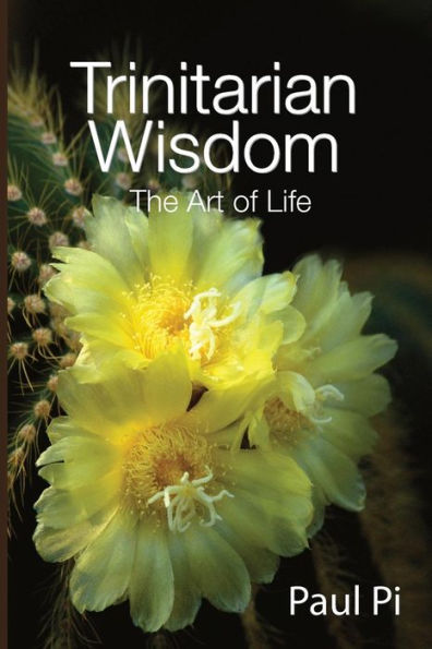 Trinitarian Wisdom - The Art Of Life
