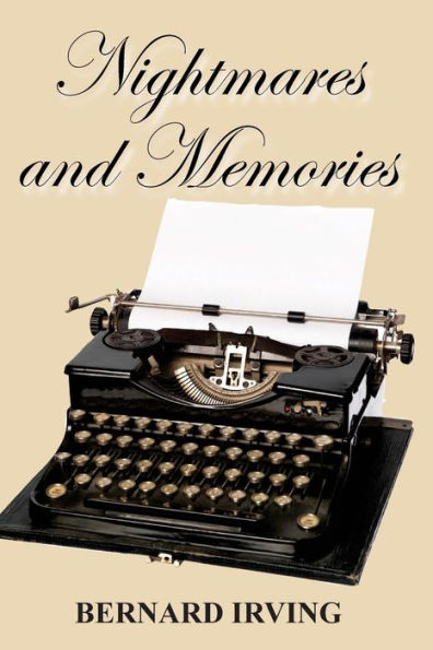 Nightmares And Memories