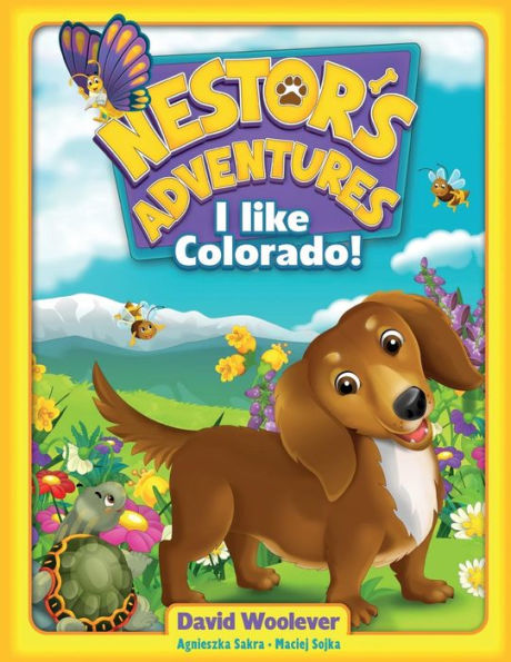 Nestor's Adventures: I Like Colorado!