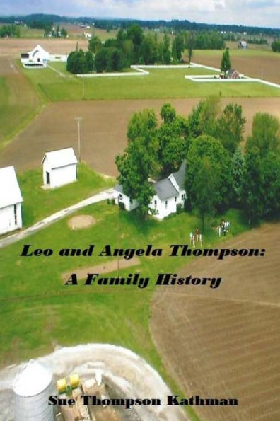 Leo And Angela Thompson: A Family History