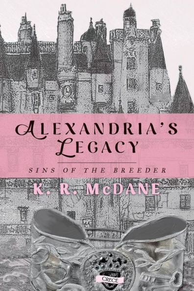 Alexandria's Legacy: Sins Of The Breeder
