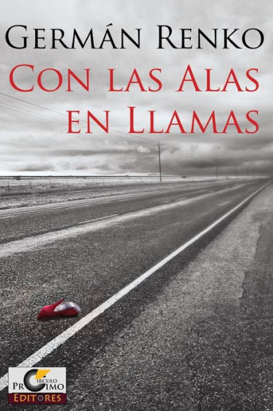 Con Las Alas En Llamas (Spanish Edition)