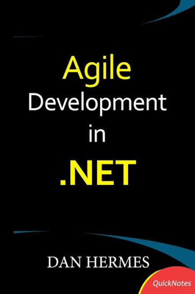 Agile Development In .Net (Quicknotes)