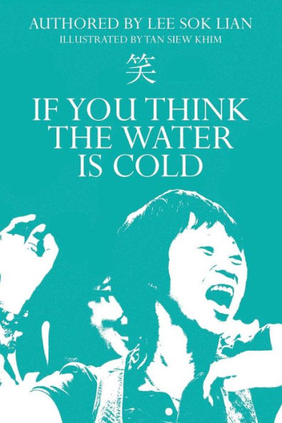 If You Think The Water Is Cold: A Cancer Survivor's Story (The Sun Island Series)
