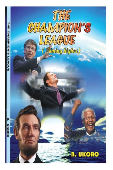 The Champions League: Aiming Higher