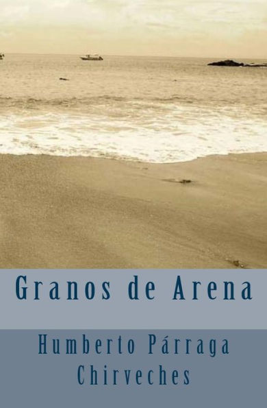 Granos De Arena (Spanish Edition)