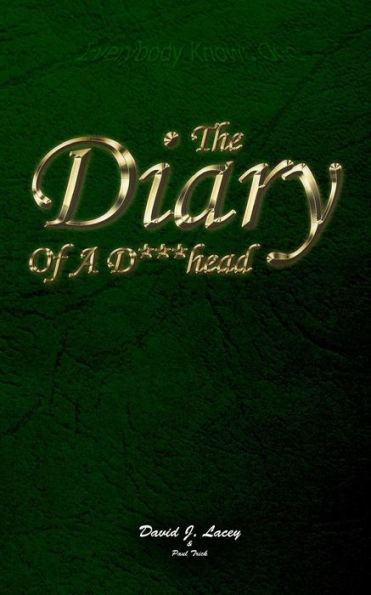 Diary Of A D***Head