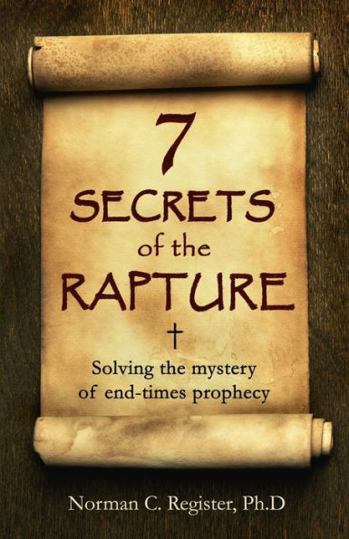 7 Secrets Of The Rapture