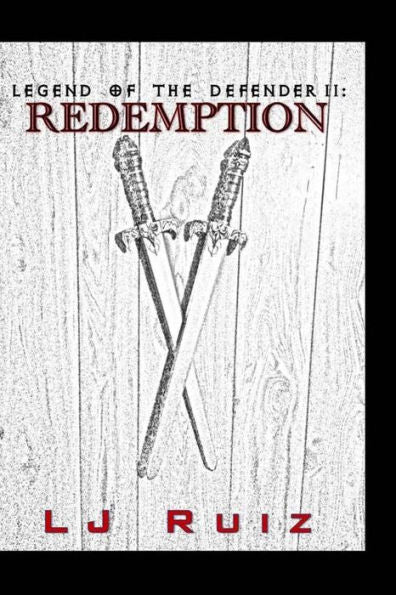 Legend Of The Defender Ii: Redemption