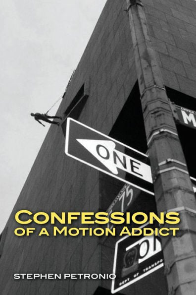 Confessions Of A Motion Addict