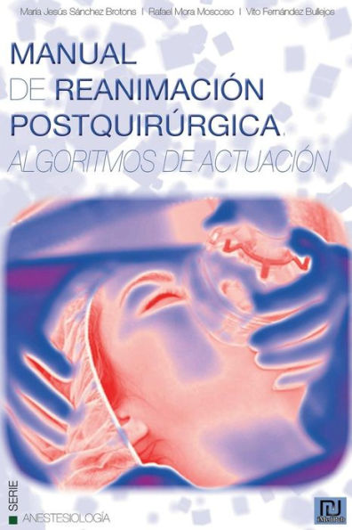 Manual De Reanimacion Postquirurgica (Spanish Edition)