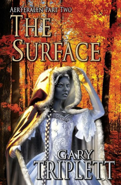 The Surface (Aer'Feralen Pentalogy)