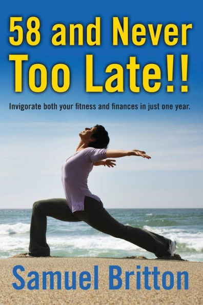 58 And Never Too Late!!