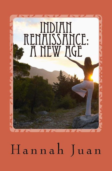 Indian Renaissance: A New Age