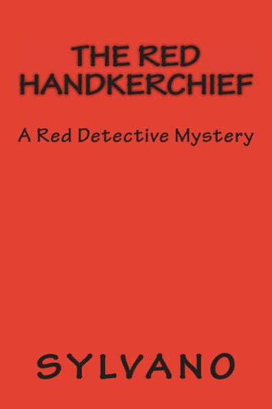 The Red Handkerchief (The Red Detectives)