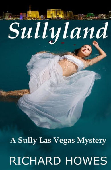 Sullyland: A Sully Las Vegas Mystery (Sully Mysteries)
