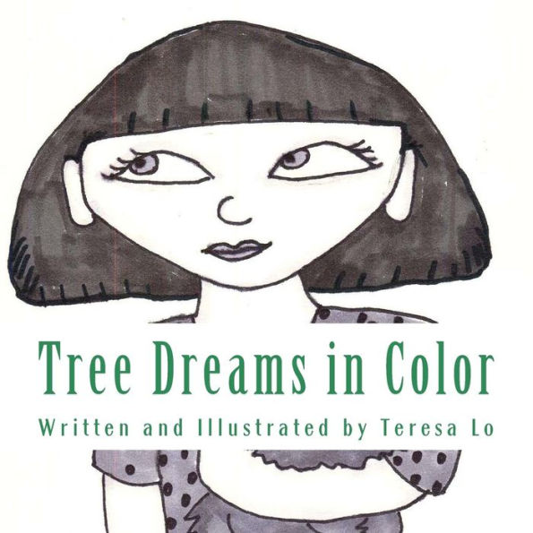 Tree Dreams In Color: A Book For Young Readers