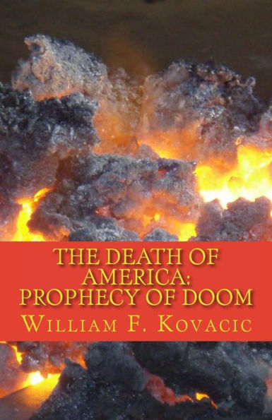 The Death Of America: Prophecy Of Doom