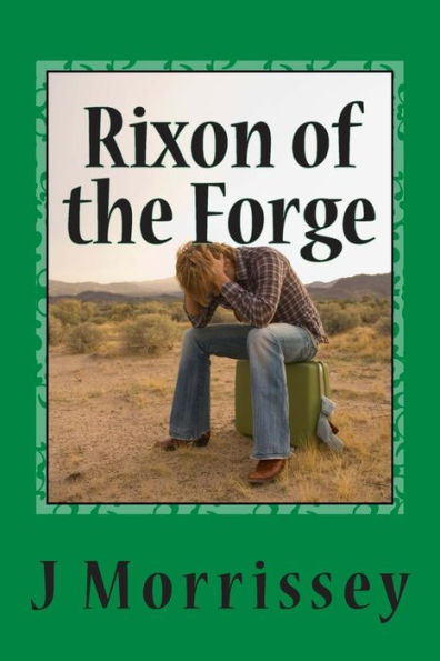 Rixon Of The Forge (Thaldoran Chronicles)