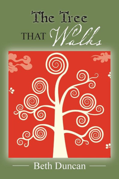 The Tree That Walks: Poems Of Self Integration