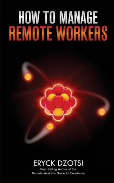 How To Manage Remote Workers