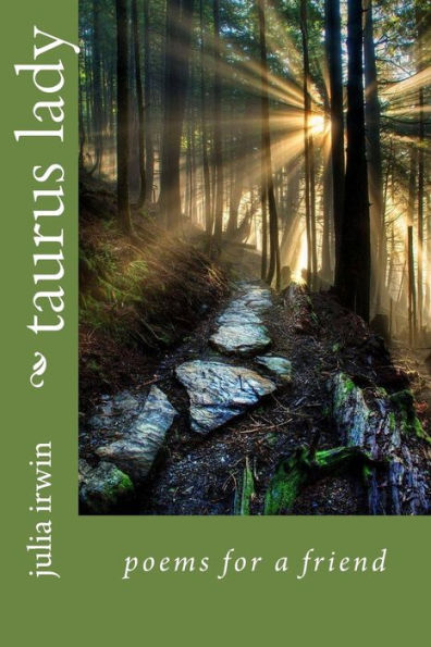 Taurus Lady: Poems For A Friend