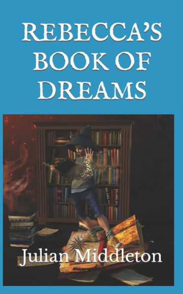Rebecca's Book Of Dreams