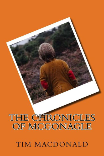 The Chronicles Of Mcgonagle