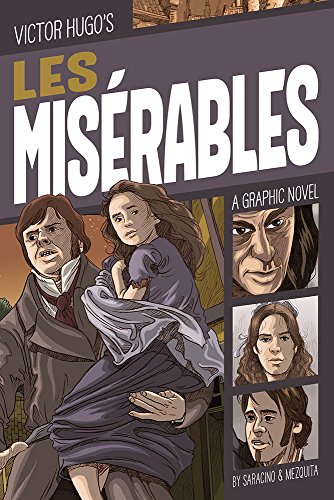 Les Mis??Rables: A Graphic Novel (Classic Fiction)