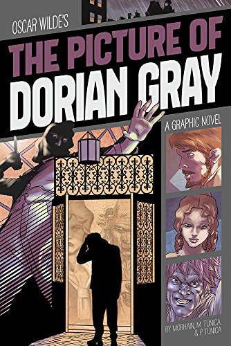The Picture of Dorian Gray: A Graphic Novel (Classic Fiction)