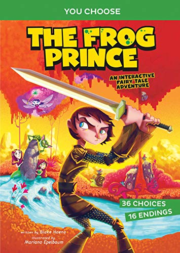 The Frog Prince: An Interactive Fairy Tale Adventure (You Choose: Fractured Fairy Tales)