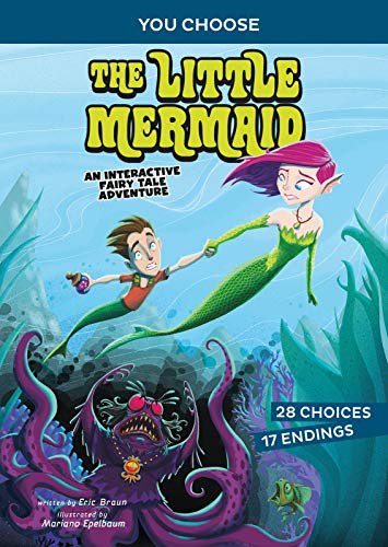 The Little Mermaid: An Interactive Fairy Tale Adventure (You Choose: Fractured Fairy Tales)