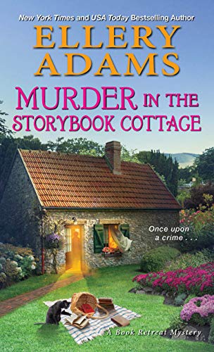 Murder In The Storybook Cottage (A Book Retreat Mystery)