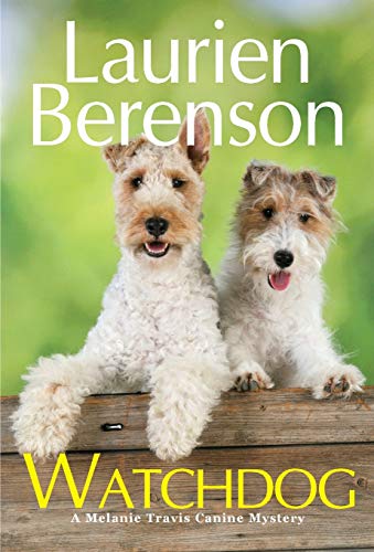 Watchdog (A Melanie Travis Mystery)