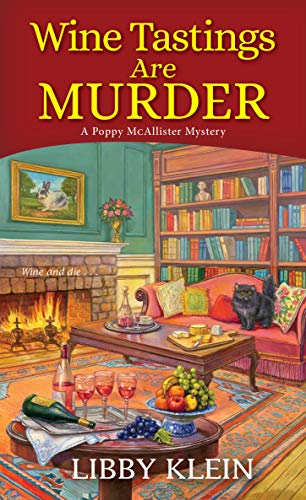 Wine Tastings Are Murder (A Poppy McAllister Mystery)