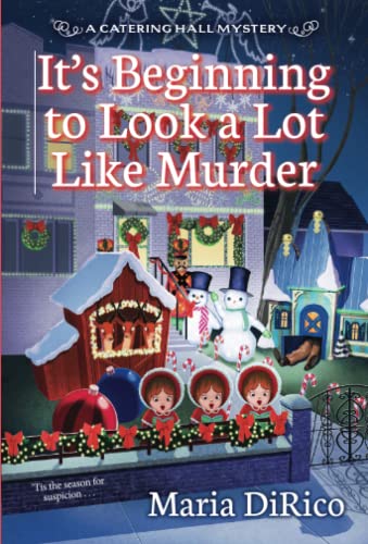 It??S Beginning To Look A Lot Like Murder (A Catering Hall Mystery)