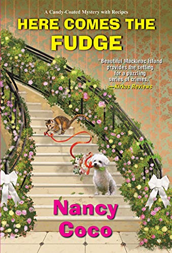 Here Comes The Fudge (A Candy-Coated Mystery)