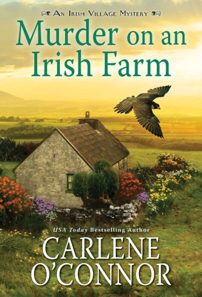 Murder On An Irish Farm: A Charming Irish Cozy Mystery (An Irish Village Mystery) - 9781496730831