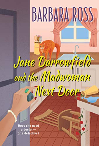 Jane Darrowfield And The Madwoman Next Door