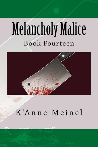 Melancholy Malice: Book 14