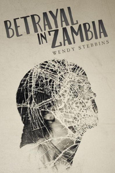 Betrayal In Zambia
