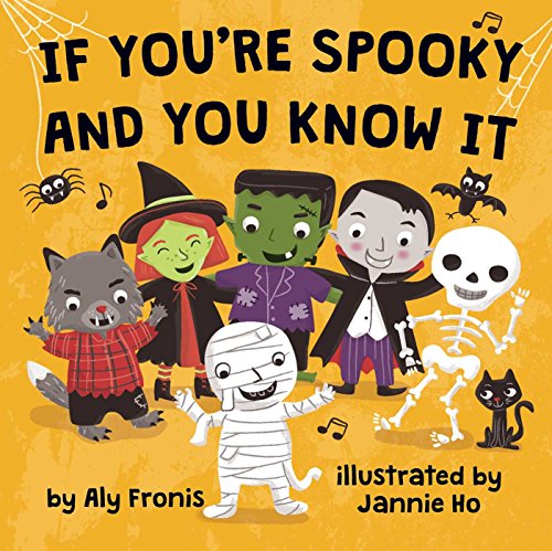 If You'Re Spooky And You Know It