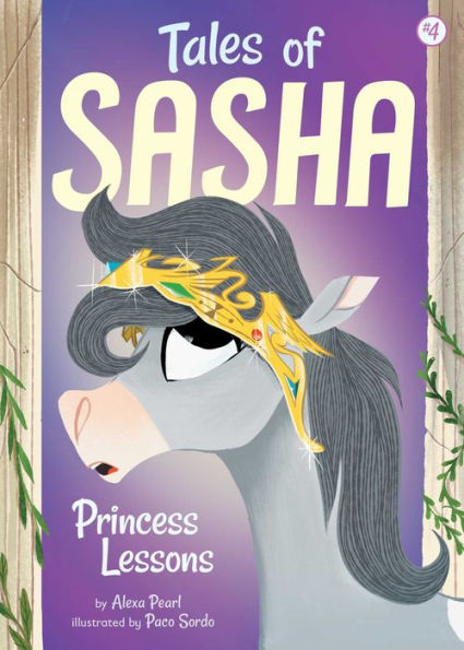 Tales Of Sasha 4: Princess Lessons - 9781499803990