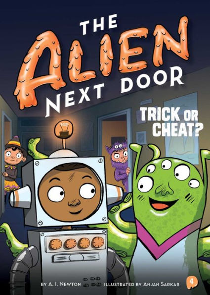 The Alien Next Door 4: Trick Or Cheat?
