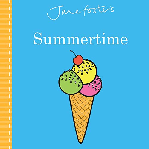 Jane Foster's Summertime (Jane Foster Books)