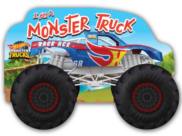 Hot Wheels: I Am A Monster Truck: A Board Book With Wheels