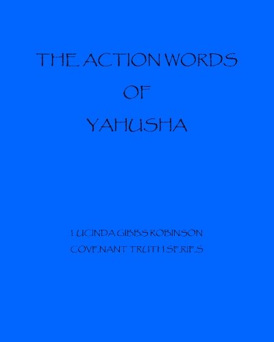 The Action Words Of Yahushua