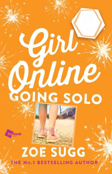 Girl Online: Going Solo: The Third Novel By Zoella (Girl Online Book)