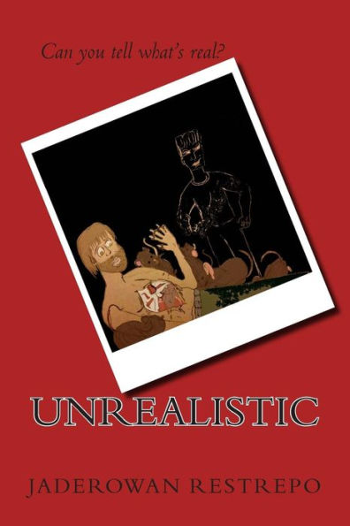 Unrealistic