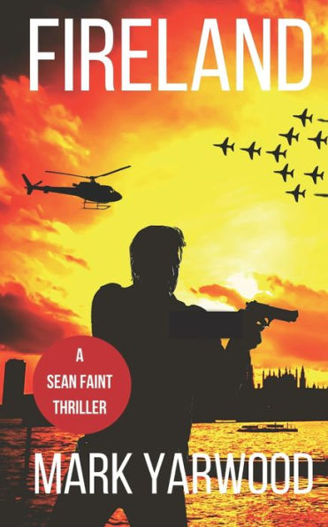 Fireland (Sean Faint Series)